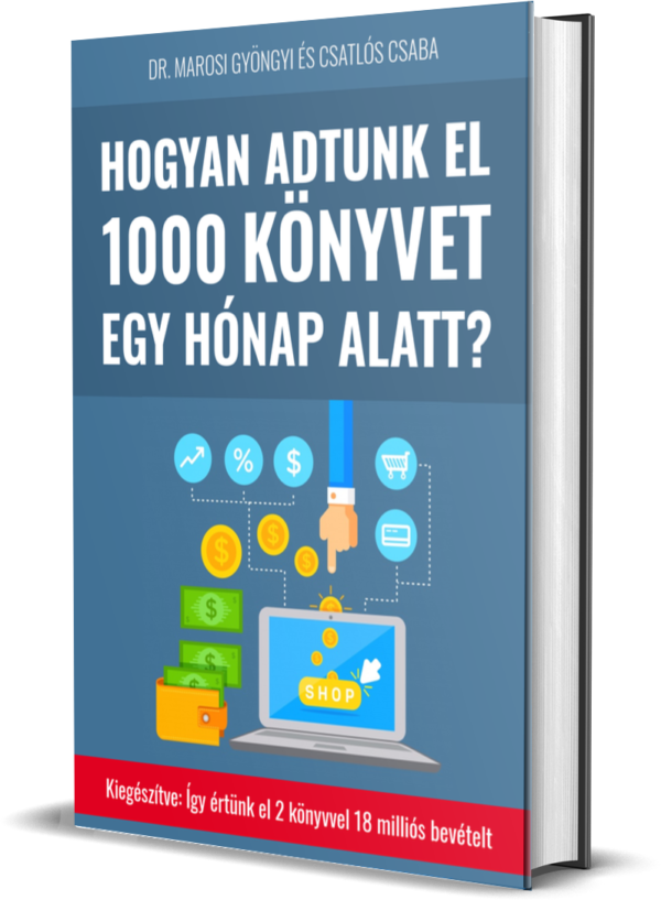 Hogyan adtunk el 1000 könyvet egy hónap alatt? (E-book)