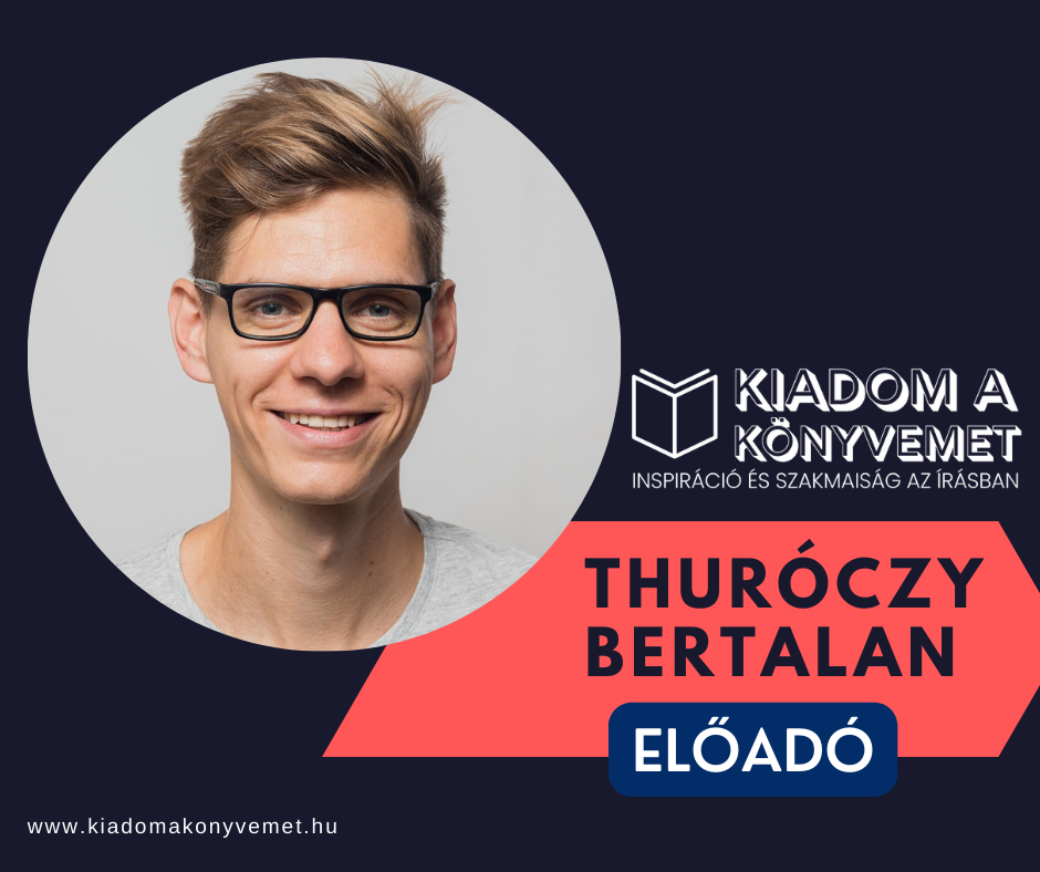 Thuróczy Bertalan előadása 2022