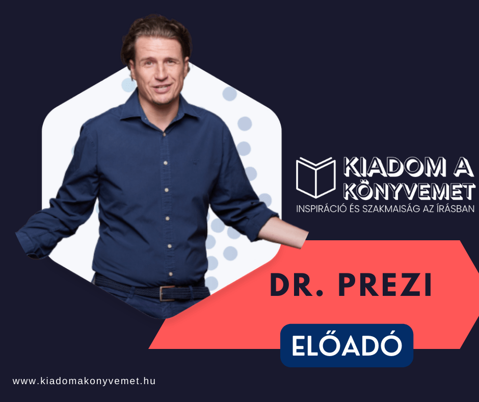 Dr. Prezi előadása 2022